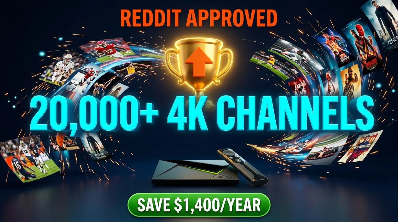 iptv reddit approved premium 4K television entertainment setup for family